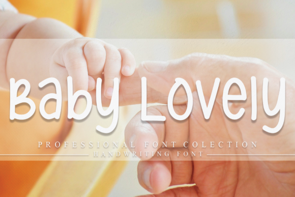 Baby Lovely: A Handwritten Font for Editorial Design