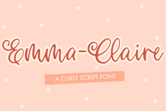 Emma Claire: A Script Font That Elevates Editorial Design