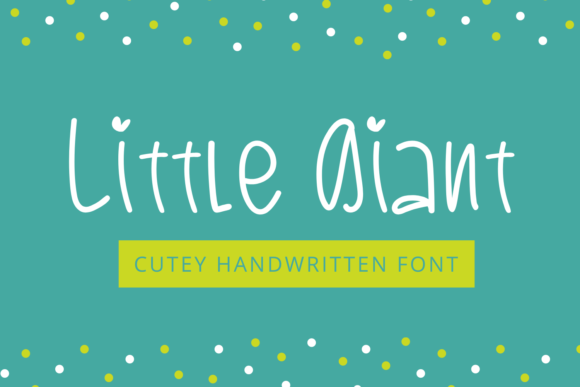 Little Giant: A Handwritten Font That Makes Makers Shine