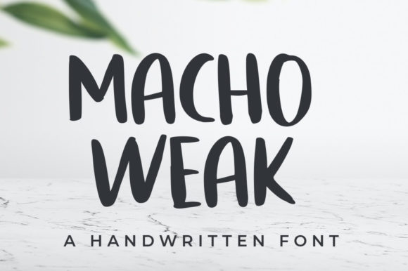 Macho Weak Font: A Bold Handwritten Typeface for Editorial Design